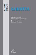 Giuditta. Nuova versione, introduzione e commento di Dioniso Candido edito da Paoline Editoriale Libri