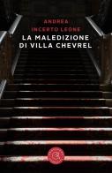 La maledizione di Villa Chevrel di Andrea Incerto Leone edito da bookabook