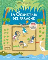 La geometria del faraone. Nuova ediz. di Anna Cerasoli edito da Emme Edizioni