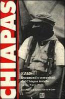 EZLN. Documenti e comunicati dal Chiapas insorto (dal 1º gennaio all' 8 agosto 1994) edito da BFS Edizioni