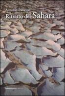 Ritratto del Sahara di Antonio Paradiso edito da La Stamperia Liantonio