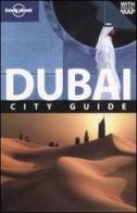 Dubai. Con pianta. Ediz. Inglese di Matthew Lee, John A. Vlahides edito da Lonely Planet