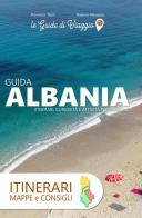 Albania. Itinerari, mappe e consigli di Francesca Taioli, Roberto Massucco edito da StreetLib