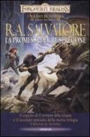 La promessa del re stregone. I soldati di ventura. Forgotten Realms vol.2 di R. A. Salvatore edito da Armenia