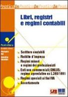 Libri, registri e regimi contabili di Piercarlo Roi, Annalisa Valentini edito da Maggioli Editore