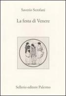 La festa di Venere di Saverio Scrofani edito da Sellerio Editore Palermo