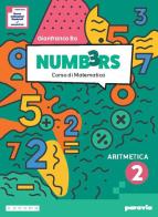 Numb3rs. Edizione tematica. Con Informatica e Educazione finanziaria in digital. Corso di matematica. Per la Scuola media. Con Informatica e Educazione finanziaria. vol. 2 di Gianfranco Bo edito da Paravia