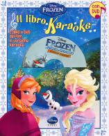Il libro karaoke. Frozen. Con DVD edito da Disney Libri