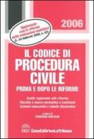 Il codice di procedura civile prima e dopo le riforme edito da La Tribuna