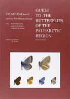 Guide to the Butterflies of the Palearctic Region. Lycaenidae vol.4 di W. Eckweiler, Gian Cristoforo Bozano edito da Omnes Artes