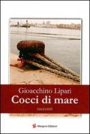 Cocci di mare di Gioacchino Lipari edito da Margana Edizioni