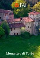 Monastero di Torba edito da FAI-Fondo Ambiente Italiano