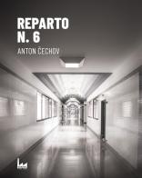 Reparto n. 6 di Anton Cechov edito da Urban Apnea