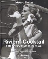 Riviera cocktail. Ediz. italiana, inglese, spagnola e tedesca di Edward Quinn edito da TeNeues
