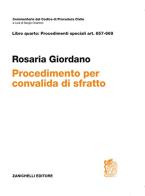 Procedimento per convalida di sfratto. Art. 657-669 di Rosaria Giordano edito da Zanichelli