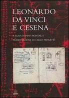 Leonardo da Vinci e Cesena edito da Giunti Editore