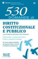 530 domande di diritto costituzionale e pubblico edito da Edizioni Giuridiche Simone