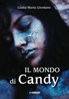 Il mondo di Candy di Giulia Maria Giordano edito da Epigraphia
