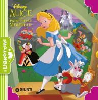 Alice nel paese delle meraviglie. Ediz. a colori edito da Disney Libri