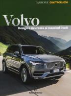 Volvo. Design e sicurezza ai massimi livelli edito da Editoriale Domus