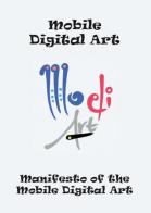 Manifesto of the mobile digital art di Fabrizio Trainito edito da Youcanprint
