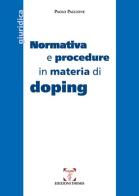 Normativa e procedure in materia di doping di Paolo Paglione edito da Themis