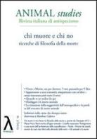 Animal studies. Rivista italiana di antispecismo vol.3 edito da Novalogos