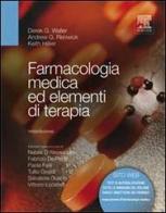 Farmacologia medica ed elementi di terapia di Derek G. Waller, Andrew G. Renwick, Keith Hillier edito da Elsevier