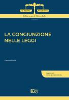 La congiunzione nelle leggi di Vittorio Italia edito da Key Editore