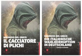 Il cacciatore di plichi. Ediz. italiana e tedesca di Maurizio Del Greco edito da Turisa Editrice