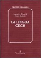 La lingua ceca di Jaroslav Stehlík, Rosa Stehlik edito da Vita e Pensiero