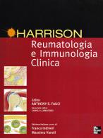 Harrison. Reumatologia e immunologia clinica di Anthony S. Fauci edito da McGraw-Hill Education