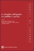 La disciplina dell'appalto tra pubblico e privato edito da Edizioni Scientifiche Italiane