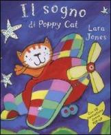 Il sogno di Poppy Cat. Libro pop-up di Lara Jones edito da Emme Edizioni
