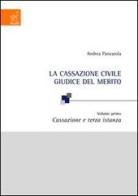 La Cassazione civile giudice del merito di Andrea Panzarola edito da Aracne