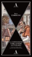 La confessione come genere letterario di María Zambrano edito da Abscondita