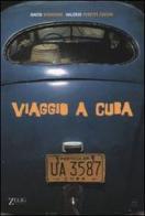 Viaggio a Cuba di David Riondino, Valerio Peretti Cucchi edito da Zelig