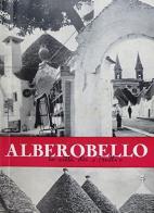 Alberobello. Città dei trulli di Annalisa Burchielli edito da Trimboli