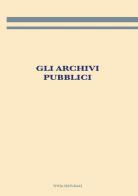 Gli archivi pubblici edito da Civita