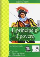 Il principe e il povero. CD-ROM di Mark Twain edito da Lybra