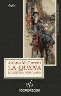 La quena. Leggenda peruviana di Juana Manuela Gorriti edito da Vocifuoriscena