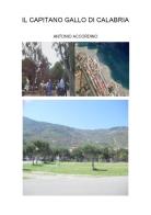 Il capitano Gallo di Calabria di Antonio Accordino edito da Youcanprint