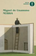 Nebbia di Miguel de Unamuno edito da Mondadori