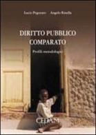 Diritto pubblico comparato. Profili metodologici di Lucio Pegoraro, Angelo Rinella edito da CEDAM