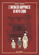 L' infanzia giapponese di Myo Chan di Midori Yamane edito da Oblomov Edizioni