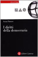 I diritti della democrazia di Anna Pintore edito da Laterza