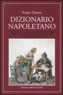 Dizionario napoletano di Sergio Zazzera edito da Newton Compton