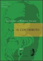 Il contributo (2012) vol.3 di Teresa Serra edito da Nuova Cultura