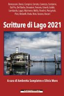 Scritture di lago 2021 edito da Morellini