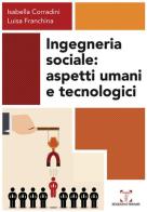 Ingegneria sociale. Aspetti umani e tecnologici di Isabella Corradini, Luisa Franchina edito da Themis